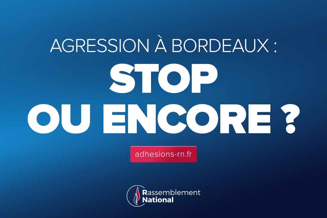 Aggression à Bordeaux, stop ou encore ?