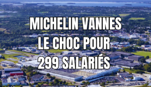 Fermeture de Michelin à Vannes : Les choix politiques français et de l’Union Européenne sont coupables!